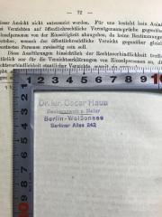 - (Haun, Oscar), Stempel: Name, Berufsangabe/Titel/Branche, Ortsangabe; 'Dr. jur. Oscar Haun Rechtsanwalt und Notar Berlin-Weißensee Berliner Allee 242'.  (Prototyp)
