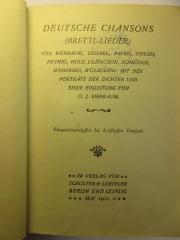 5 L 214&lt;21&gt; : Deutsche Chansons : (Brettl-Lieder) von Bierbaum, Dehmel, Falke, Finckh, Heymel, Holz, Liliencron, Schröder, Wedekind, Wollzogen (1901)
