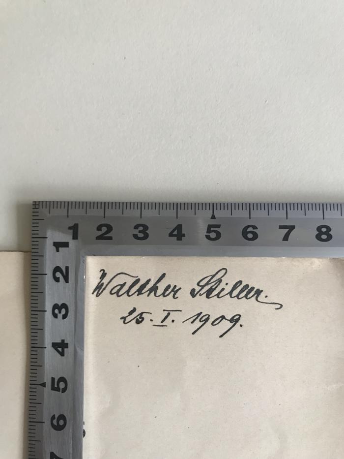 WP 2100 13 2 (ausgesondert) : Das Arbeitsverhältnis bei der Firma Carl Zeiss, Jena. (1908);- (Stiller, Walther), Von Hand: Name, Datum; 'Walther Stiller 25.I.1909'. 