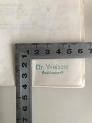 - (Weisser, [?]), Stempel: Name, Berufsangabe/Titel/Branche; 'Dr. Weisser Rechtsanwalt'.  (Prototyp)