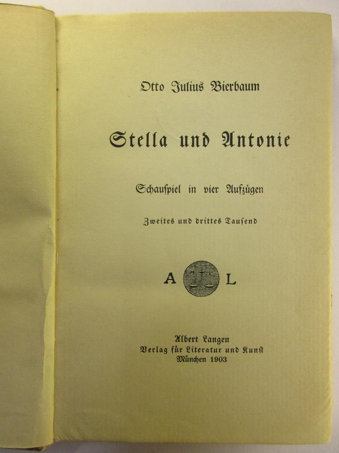 5 L 161&lt;2&gt; : Stella und Antonie : Schauspiel in vier Aufzügen (1903)