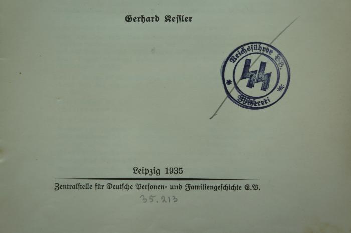 97 052539 : Die Familiennamen der Juden in Deutschland (1935);- (unbekannt), Von Hand: Nummer; '35.213'. ;- (Reichsführer SS. Bücherei), Stempel: Name, Besitzwechsel; 'Reichsführer SS. Bücherei'. 