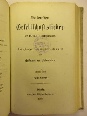 5 L 345&lt;2&gt;-2 : Die deutschen Gesellschaftslieder des 16. und 17. Jahrhunderts : 2. (1860)