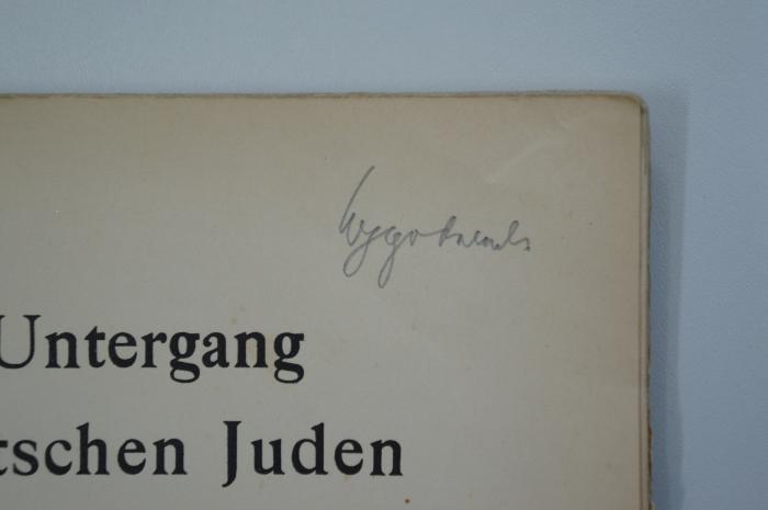 97 052549 : Der Untergang der Juden. Eine volkswirtschaftliche Studie (1911);-, Von Hand: Autogramm; '[...]'