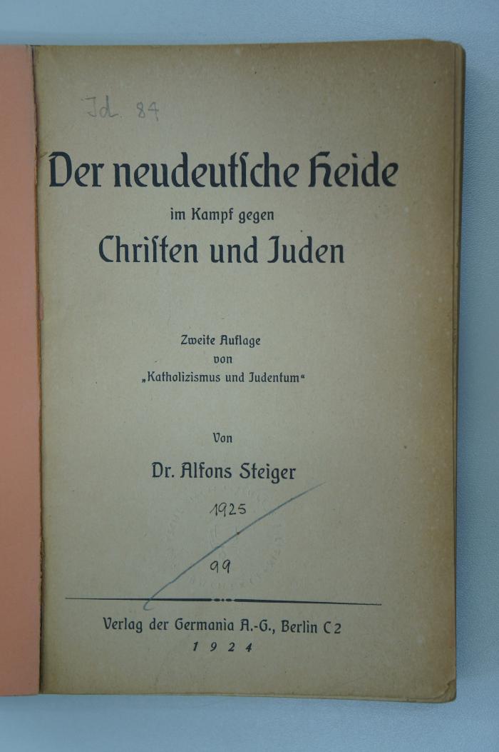 97 052570 : Der neudeutsche Heide im Kampf gegen Christen und Juden (1924)