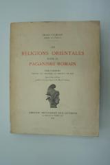 98 006394 : Les Religions Orientales Dans Le Paganisme Romain. Conférences faites au collège de France en 1905 (1929)
