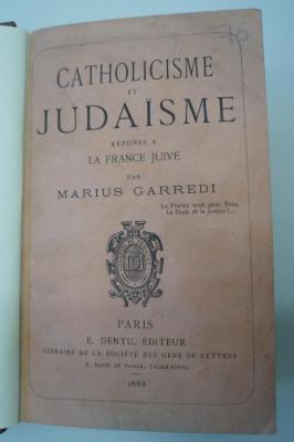 98 021002 : Catholicisme et judaïsme dréponse a la France Juive (1888)
