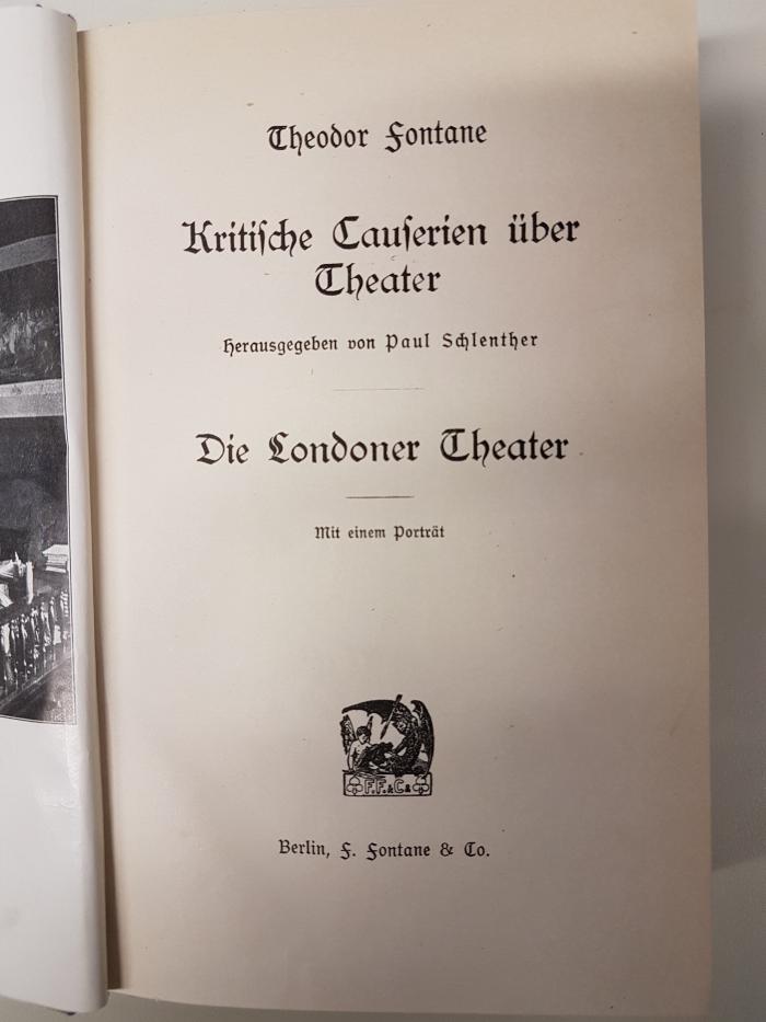 1 L 197-2,8 : Kritische Causorien über Theater : Die Londoner Theater : mit einem Porträt ([1908])