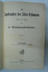 98 031316 : Die Apokryphen des Alten Testament nebst einem Anhang über die Pseudepigraphenliteratur (1891)