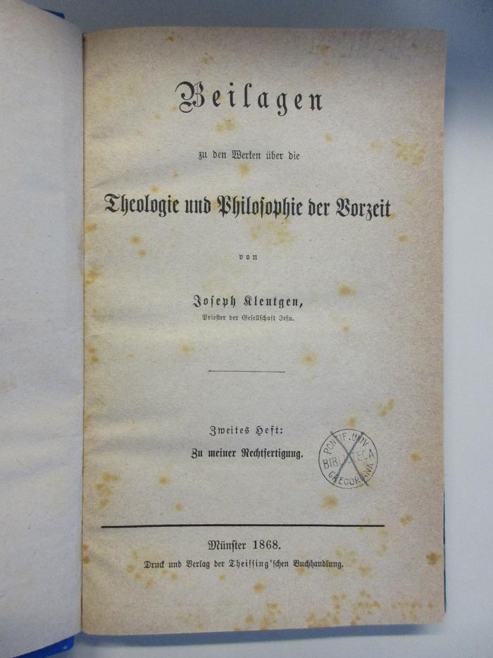 CC 8500 K64-2 : Beilagen zu den Werken über die Theologie und Philosophie der Vorzeit. 2, Zu meiner Rechtfertigung (1868)