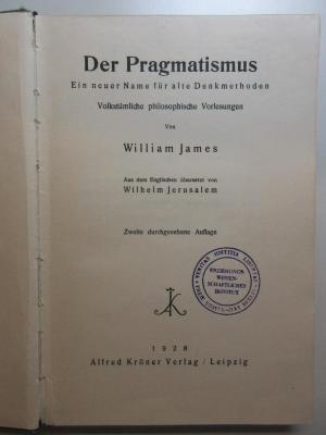 CH 5604 P898D(2)+2 : Der Pragmatismus: ein neuer Name für alte Denkmethoden  (1928)