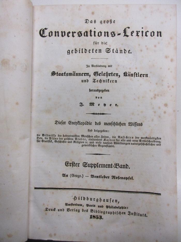 AE 11840-Suppl.1 : Das große Conversations- Lexicon für die gebildeten Stände : Erster Supplement Band (1853)