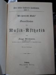 IV 13138 c: Wie hören wir Musik? Grundlinien der Musik-Ästhetik (1911)