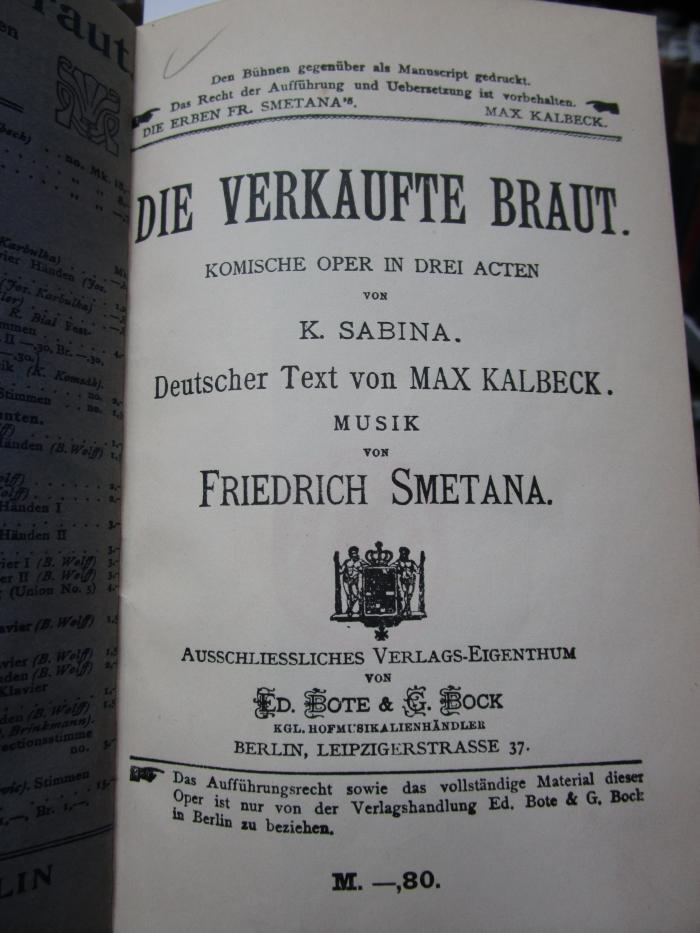 IV 15665 2. Ex.: Die verkaufte Braut : komische Oper in drei Acten (o.J.)