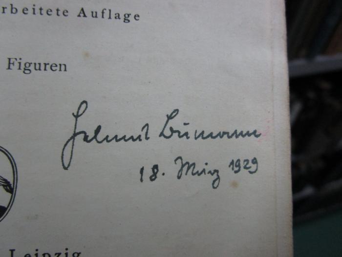 IX 329 b 3. Ex.: Einführung in die konforme Abbildung (1927);- (Bumann, Helmut), Von Hand: Autogramm, Name, Datum; 'Helmut Bumann
18. März 1929'. 