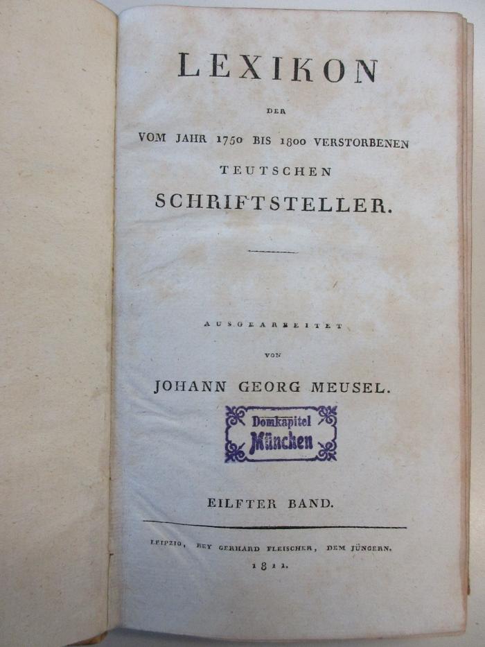 AF 08070.802-11 : Lexikon der vom Jahr 1750 bis 1800 vertsorbenen Teutschen Schriftsteller (1811)
