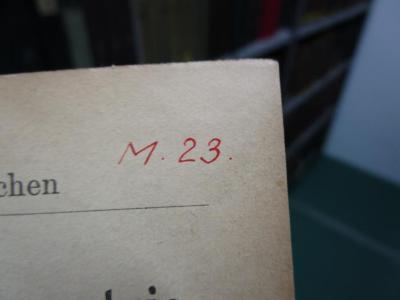 IX 523 c 1 1922 3. Ex.: Darstelende Geometrie : Erster Teil: Elemente; Ebenflächige Gebilde (1922);- (Bumann, Helmut), Von Hand: Signatur; 'M. 23.'. 