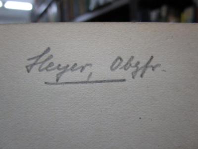 Ia 122: Mathematik Matematika : Stručna encyklopedie technické némčiny (1943);- (Heyer, [?]), Von Hand: Berufsangabe/Titel/Branche, Autogramm, Name; 'Heyer, Obstfr.'. 