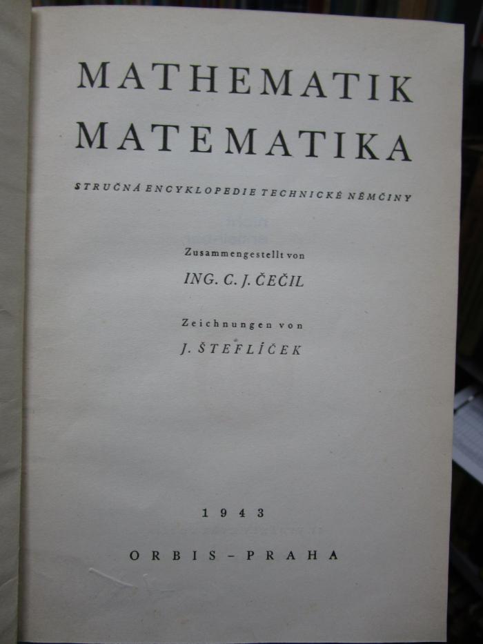 Ia 122: Mathematik Matematika : Stručna encyklopedie technické némčiny (1943)