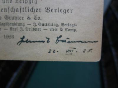 IX 608 c 2. Ex.: Vektoranalysis (1923);- (Bumann, Helmut), Von Hand: Name, Autogramm, Datum; 'Helmut Bumann
22. VIII. 28.'. 
