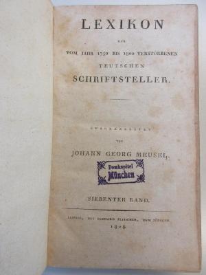 AF 08070.802-7 : Lexikon der vom Jahr 1750 bis 1800 verstorbenen Teutschen Schriftsteller (1808)