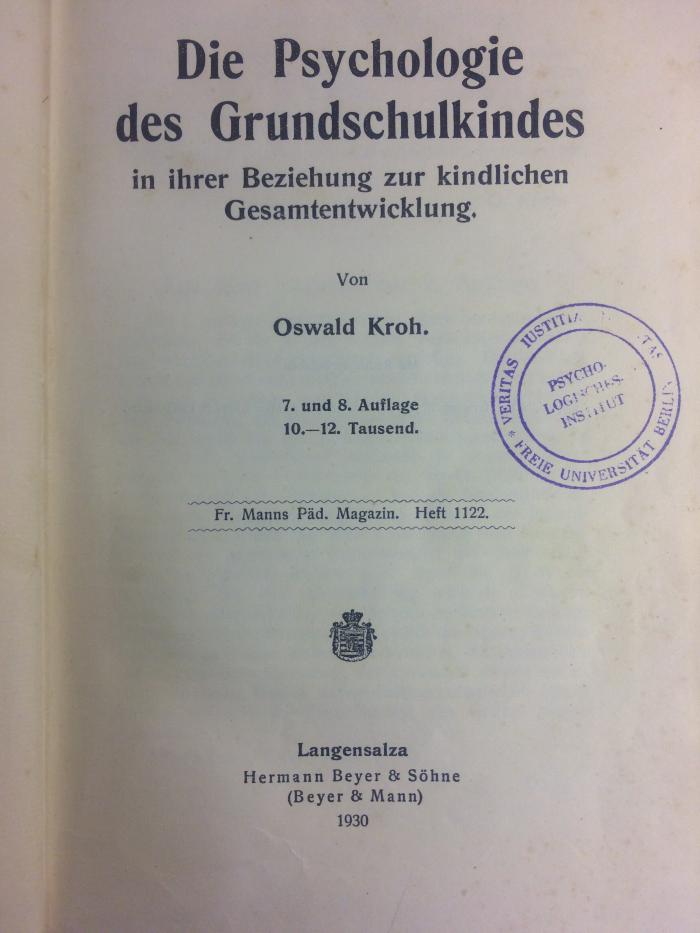 Eba 488/1 ausgesondert : Die Psychologie des Grundschulkindes (1930)