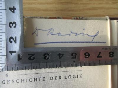 CC 2500 K83-1/2 : Geschichte der Logik
[angebunden an: Koppelmann, Wilhelm: Logik als Lehre vom wissenschaftlichen Denken] (1931);- (Kading, W.), Von Hand: Autogramm; 'W Kading'. 