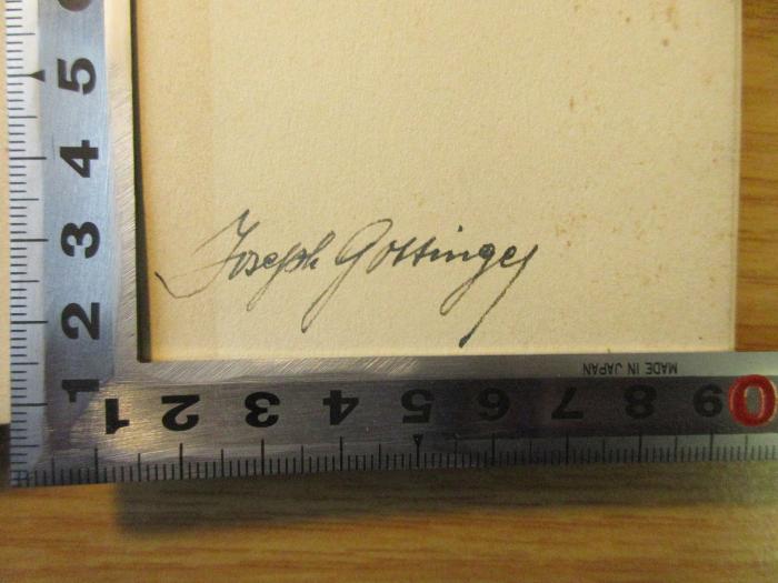 CC 6300 K11 : Naturgesetz, Freiheit und Wunder (1940);- (Gottinger, Joseph), Von Hand: Autogramm; 'Joseph Gottinger'. 