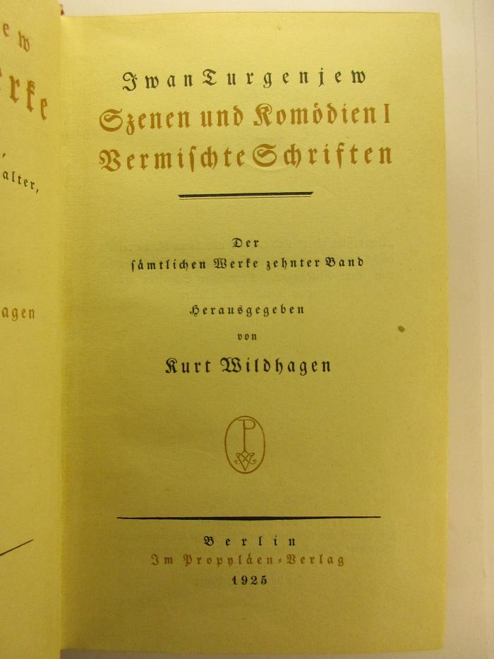 1 O 7-10 : Sämtliche Werke :  Szenen und Komödie I. : Vermischte Schriften (1925)