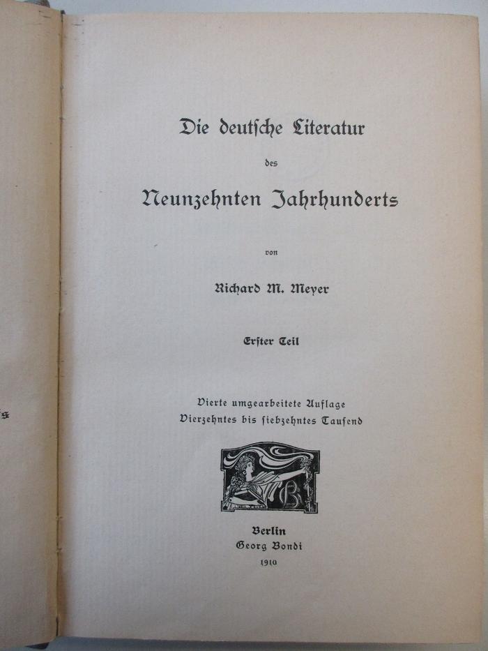 VIII 3566-3,1 : Die deutsche Literatur des neunzehnten Jahrhunderts (1910)