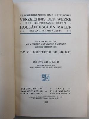 VII 2675-3 : Beschreibendes und kritisches Verzeichnis der Werke der hervorragendsten holländischen Maler des XVII. Jahrhunderts : 3. Frans Hals, Adriaen van Ostade, Isack van Ostade, Adriaen Brouwer (1910)