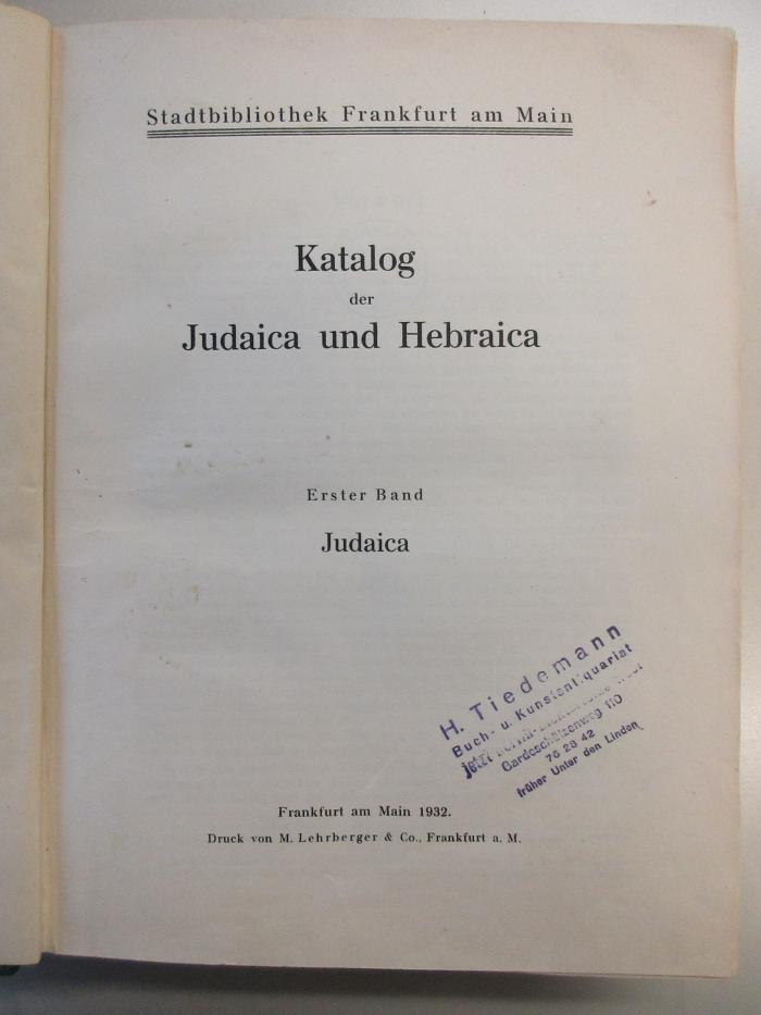 BD 1130 K19 : Katalog der Judaica und Hebraica : 1. Judaica (1932)