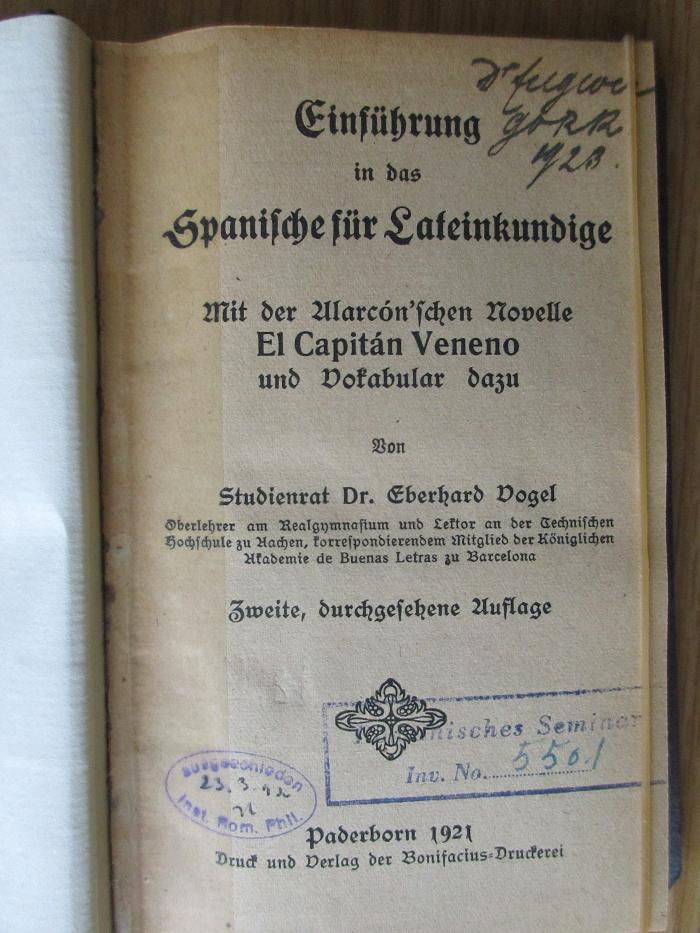 PK 0215  BFA / 41b ;(ausgesondert) ; ;: Einführung in das Spanische für Lateinkundige : Mit der Arcón'schen Novelle El capitán Veneno und Vokabular dazu (1921)