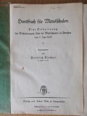 Päd 9p30 han (ausgesondert) : Handbuch für Mittelschulen : Eine Erläuterung der Bestimmungen über die Mittelschulen in Preußen vom 1. Juni 1925 (1926)