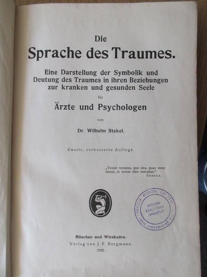 Dca 842 2. A. : Die Sprache des Traumes : Eine Darstellung der Symbolik und Deutung des Traumes in ihren Beziehungen zur kranken und gesunden Seele für Ärzte und Psychologen (1922)