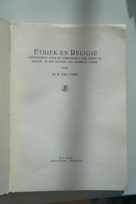 02A.002666 : Ethiek en Religie. Opmerkingen over de verhouding van ethiek en religie in het systeem van Hermann Cohen (1929)