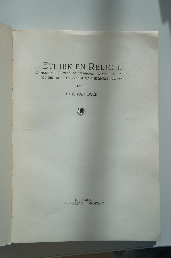 02A.002666 : Ethiek en Religie. Opmerkingen over de verhouding van ethiek en religie in het systeem van Hermann Cohen (1929)