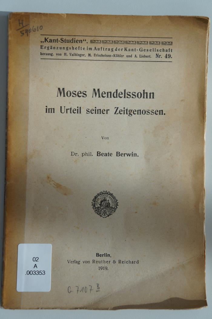 02A.003353 : Moses Mendelssohn im Urteil seiner Zeitgenossen. (1919);- (unbekannt), Von Hand: Signatur; 'H590610'. ;- (unbekannt), Von Hand: Signatur; 'G7107B'. 