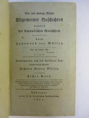 7 E 5-1 : Vier und zwanzig Bücher allgemeiner Geschichten, besonders der europäischen Menschheit (1810)