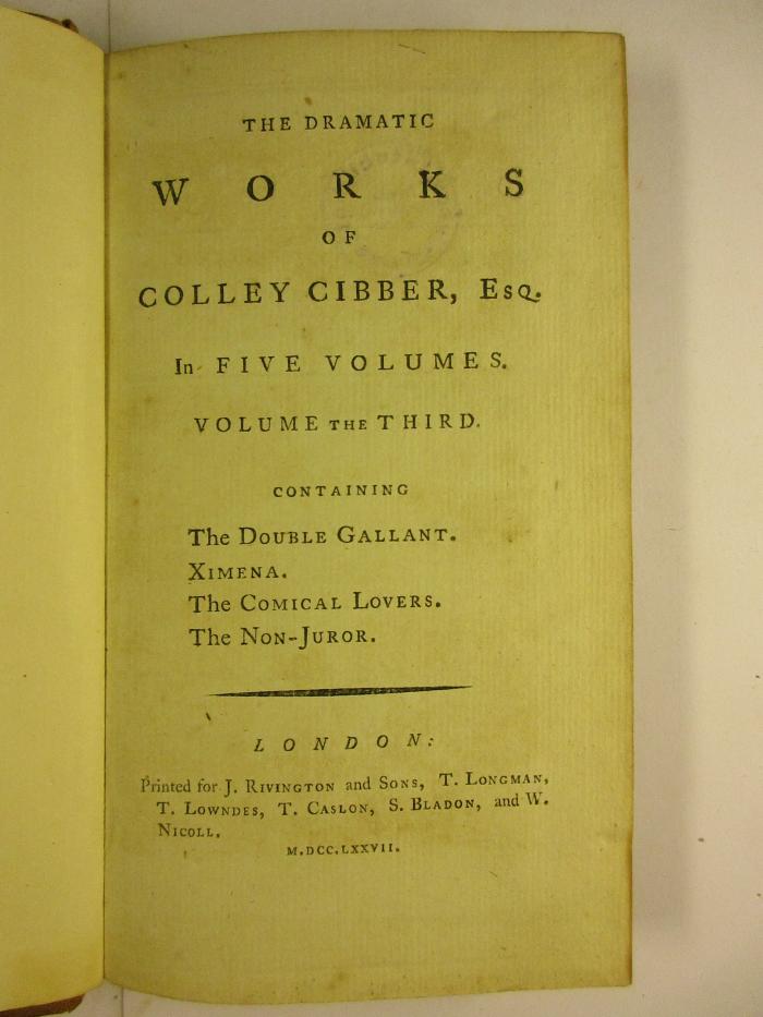 1 M 61-3 : THe Double Gallant. Ximena. The Comical Lover. The Non-Juror. (1777)