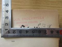 - (Onderwyzer, Jos.), Stempel: Name, Ortsangabe; 'Jos. Onderwyzer
Amsterdam (Holland)
New York'. 
