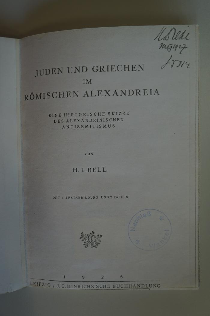 02A.011939 : Juden und Griechen im römischen Alexandreia. Eine historische Skizze des alexandrinischen Antisemitismus (1926)