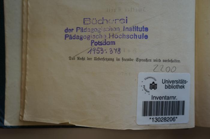 02A.012748 : Carl Ritter. Ein Lebensbild nach seinem handschriftlichen Nachlaß (1870);- (Pädagogische Hochschule Potsdam), Stempel: Name, Ortsangabe, Signatur, Besitzwechsel: ungültig; 'Bücherei der Pädagogischen Institute 
Pädagogische Hochschule Potsdam
1953: 378'. 