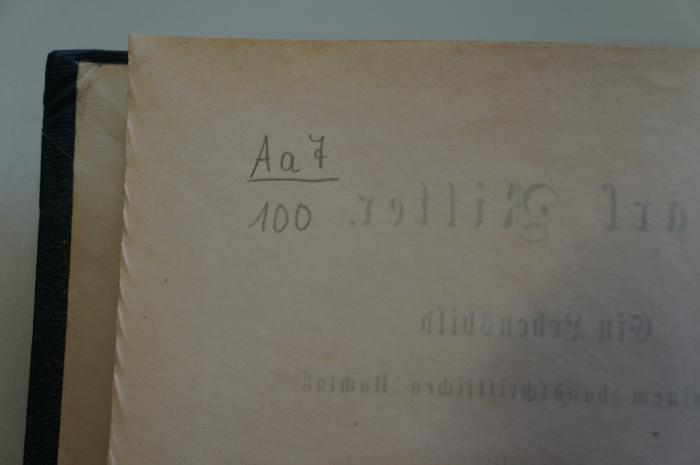 02A.012748 : Carl Ritter. Ein Lebensbild nach seinem handschriftlichen Nachlaß (1870);- (unbekannt), Von Hand: Signatur; 'Aa7
100'. 