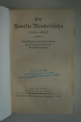 02A.016377 : Die Familie Mendelssohn 1729-1847 : Nach Briefen und Tagebüchern (1924)