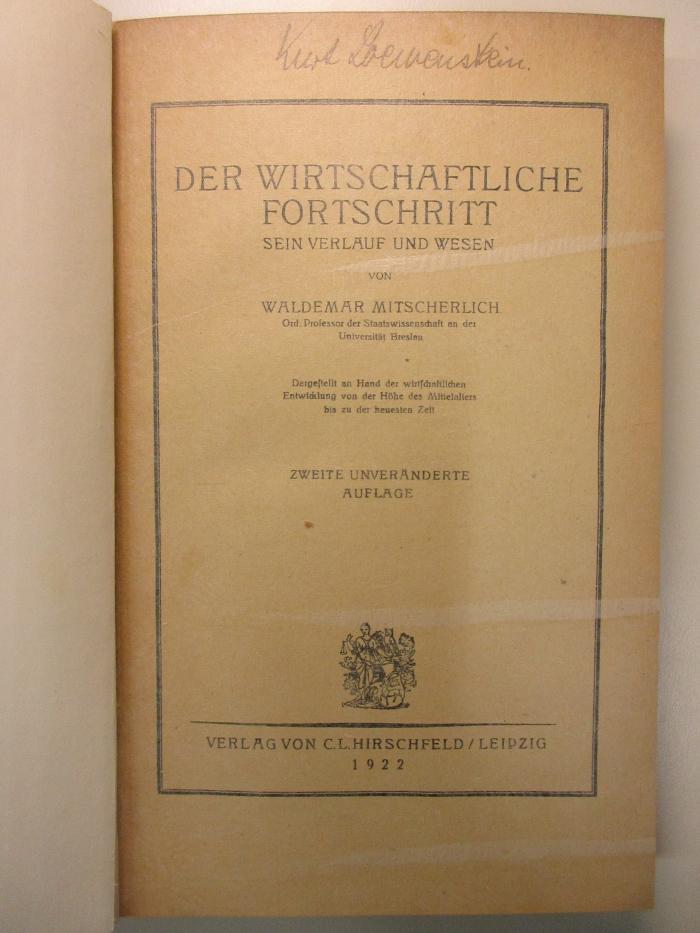 3 X 2006&lt;2&gt; : Der wirtschaftliche Fortschritt: Sein Verlauf und Wesen (1922)