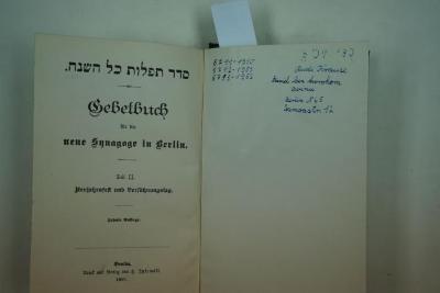  Gebetbuch für die neue Synagoge in Berlin. Teil II. Neujahrsfest und Versöhnungstag. (1908)