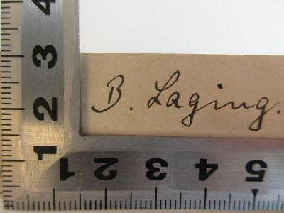 - (Laging, B.), Von Hand: Name; 'B. Laging'. 