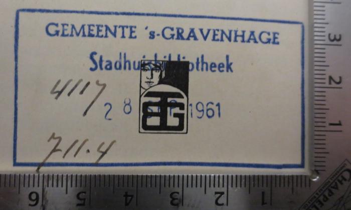  Die Städte geographisch betrachtet (1907);- (Stadhuis ('s-Gravenhage). Bibliotheek), Stempel: Berufsangabe/Titel/Branche, Name, Ortsangabe, Datum; 'Gemeente 's-Gravenhage
Stadthuisbibliotheek
28 Sep 1961'.  (Prototyp);- (Stadhuis ('s-Gravenhage). Bibliotheek), Von Hand: Signatur; '4117
711.4'. 