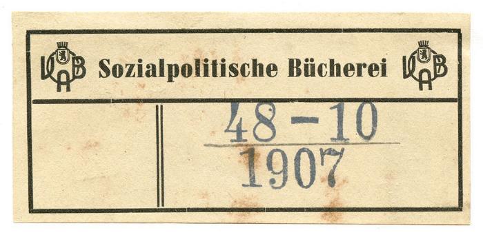 Exlibris-Nr. 577;- (Versicherungsanstalt Berlin. Bücherei), Stempel: Signatur, Inventar-/ Zugangsnummer; '48-10 / 1907'. 